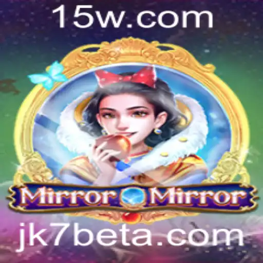 JK7bet | MirrorMirror: A Nova Sensação no Mundo dos Jogos